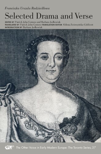 Selected Drama and Verse (Volume 37) (The Other Voice in Early Modern Europe: The Toronto Series)