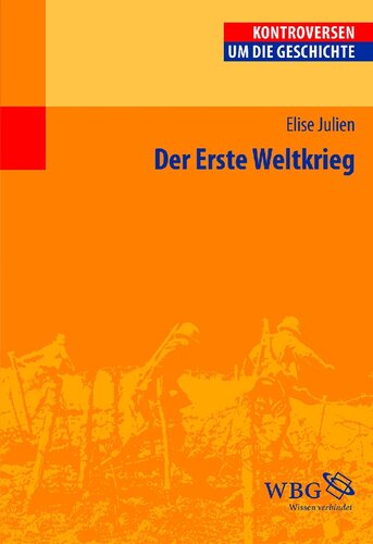 Der Erste Weltkrieg: Herausgegeben:Steinbach, Peter; Wolfrum, Edgar; Bauerkämper, Arnd