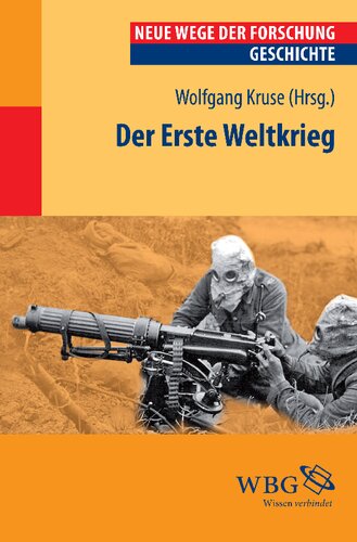 Der Erste Weltkrieg (NWF): Neue Wege der Forschung