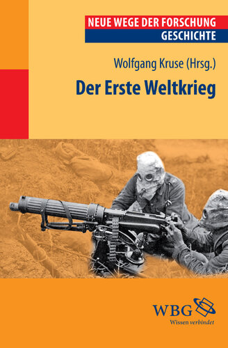 Der Erste Weltkrieg (NWF): Neue Wege der Forschung