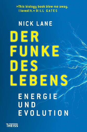 Der Funke des Lebens: Energie und Evolution