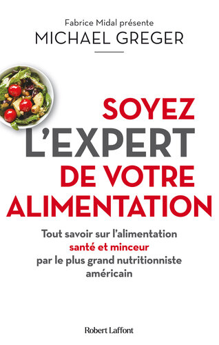 Soyez l'expert de votre alimentation