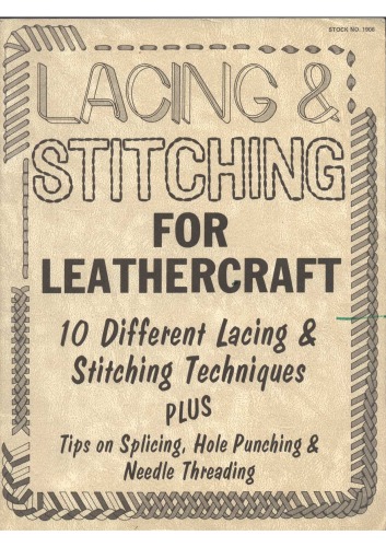 Lacing and stitching for leathercraft