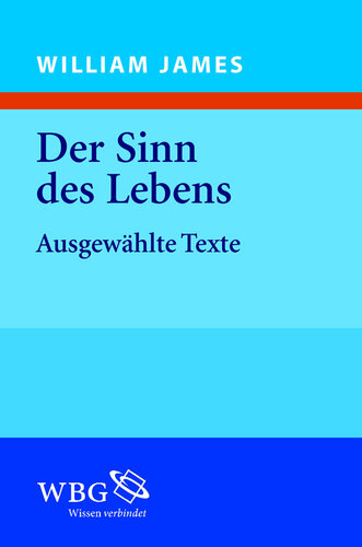 Der Sinn des Lebens: Ausgewählte Texte