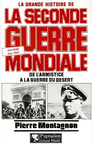 La grande histoire de la Seconde Guerre Mondiale