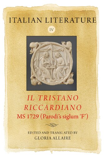 Italian Literature: Il Tristano Riccardiano, MS 1729 (Parodi's Siglum 'F')