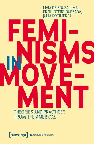 Feminisms in Movement: Theories and Practices from the Americas (Gender Studies)