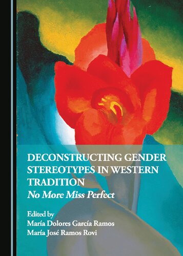 Deconstructing Gender Stereotypes in Western Tradition: No More Miss Perfect