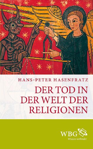 Der Tod in der Welt der Religionen