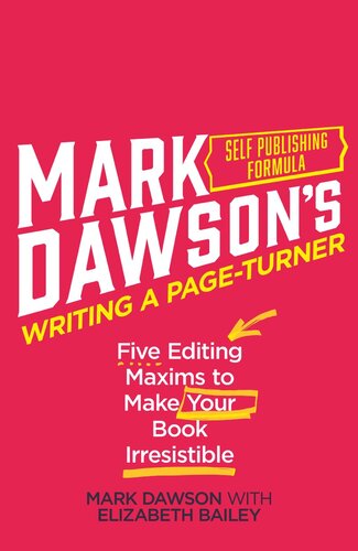 Five Editing Maxims to Make Your Book a Page Turner