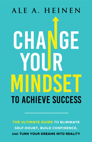 Change Your Mindset to Achieve Success