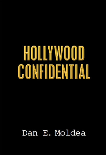 Hollywood Confidential: A True Story of Wiretapping, Friendship, and Betrayal