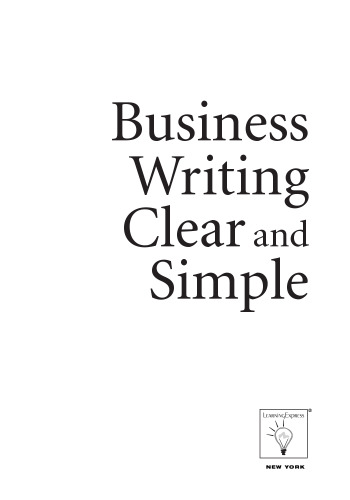 Business Writing Clear and Simple