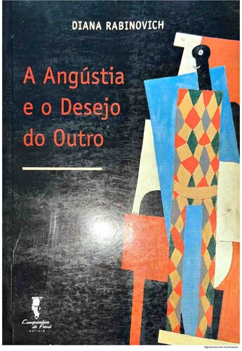 A angústia e o Desejo do Outro