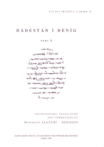 Dādestān ī Dēnīg, Part I (1-40): Transcription, Translation and Commentary