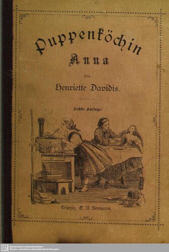 Puppenköchin Anna. Praktisches Kochbuch für kleine liebe Mädchen