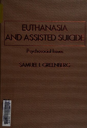 Euthanasia and Assisted Suicide: Psychosocial Issues