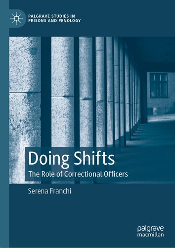 Doing Shifts: The Role of Correctional Officers