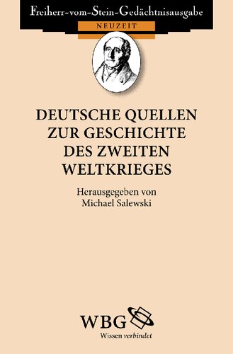 Deutsche Quellen zur Geschichte des Zweiten Weltkrieges