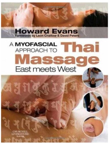 A Myofascial Approach to Thai Massage East meets West