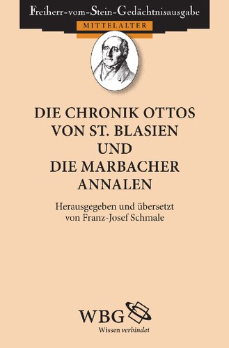 Die Chronik Ottos von St. Blasien und Die Marbacher Annalen