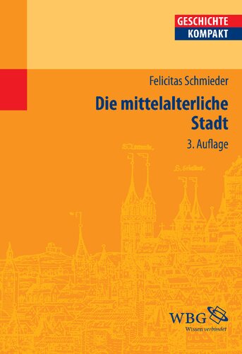 Die mittelalterliche Stadt