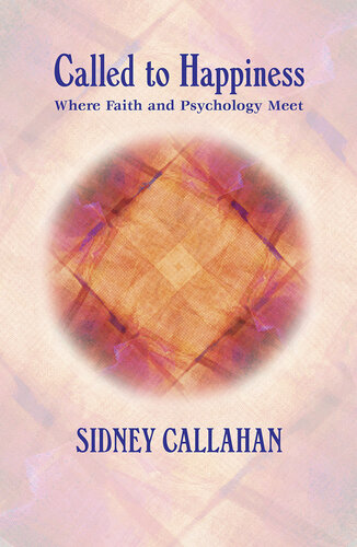 Called to Happiness: Where Faith and Psychology Meet