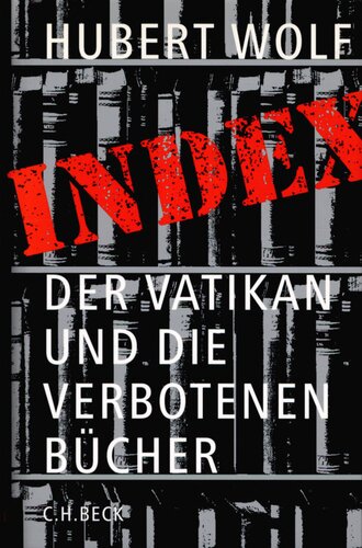 Index : Der Vatikan und die verbotenen Bücher