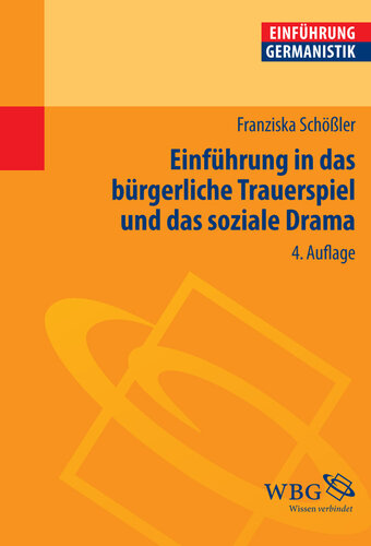 Einführung in das bürgerliche Trauerspiel und das soziale Drama: Herausgegeben:Grimm, Gunter E.; Bogdal, Klaus-Michael