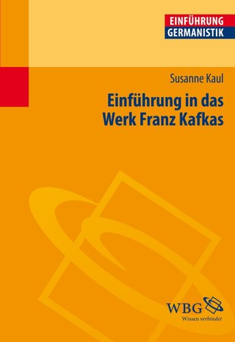 Einführung in das Werk Franz Kafkas: Redaktion: Grimm, Gunter E.; Bogdal, Klaus-Michael