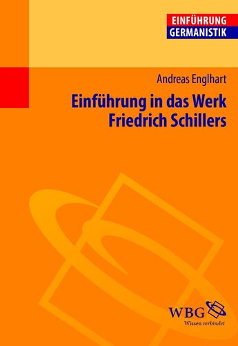 Einführung in das Werk Friedrich Schillers: Redaktion: Grimm, Gunter E.; Bogdal, Klaus-Michael