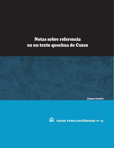 Notas sobre referencia en un texto quechua de Cuzco