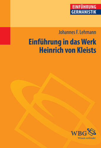 Einführung in das Werk Heinrich von Kleists: Herausgegeben:Grimm, Gunter E.; Bogdal, Klaus-Michael