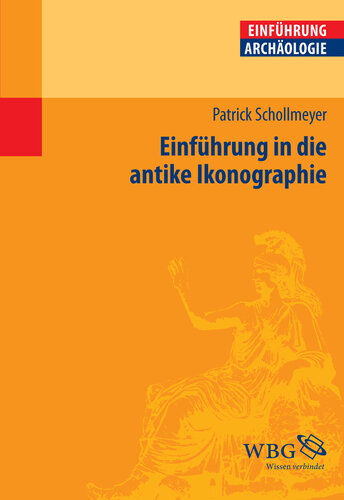 Einführung in die antike Ikonographie