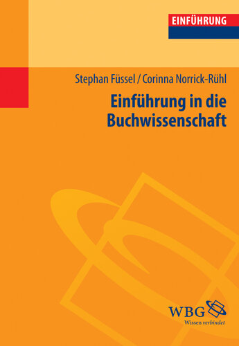 Einführung in die Buchwissenschaft