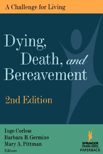 Dying, Death, and Bereavement: A Challenge for Living