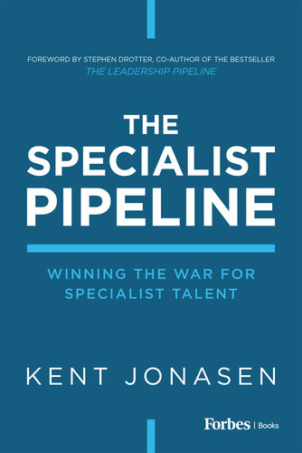 The Specialist Pipeline : Winning The War For Specialist Talent