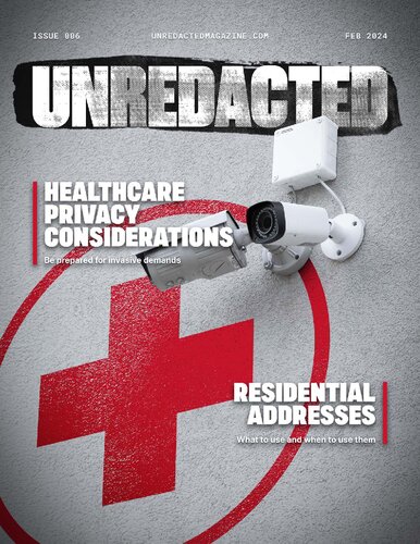 UNREDACTED Magazine Issue #006 - February 2024