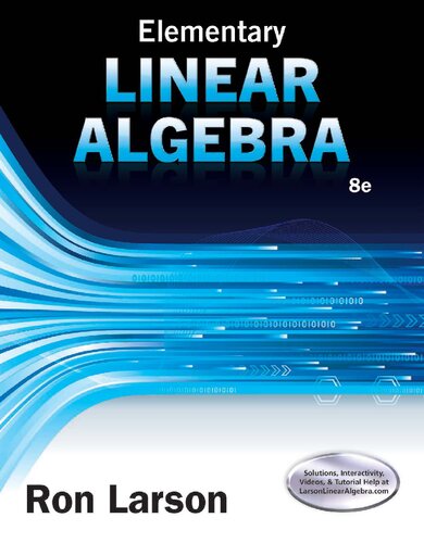 Elementary Linear Algebra (8th Edition) (Includes online Chapter 8, 9 and 10)