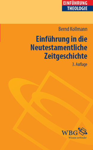 Einführung in die Neutestamentliche Zeitgeschichte