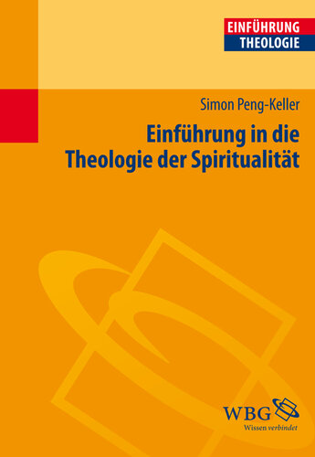 Einführung in die Theologie der Spiritualität
