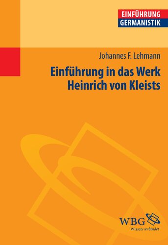 Einführung in das Werk Heinrich von Kleists