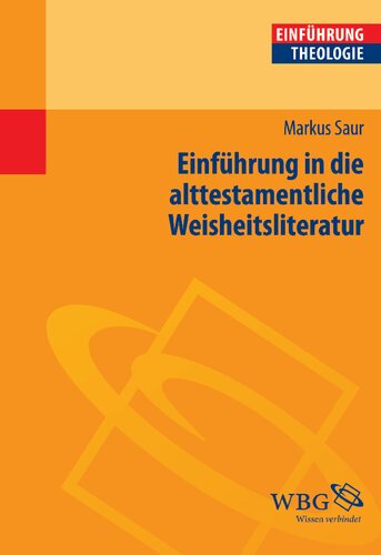 Einführung in die alttestamentliche Weisheitsliteratur