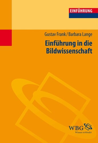 Einfürung in die Bildwissenschaft: Bilder in der visuellen Kultur