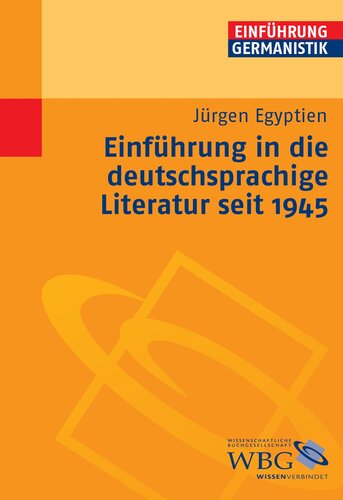 Einführung in die deutschsprachige Literatur seit 1945