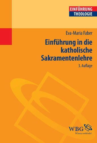 Einführung in die Katholische Sakramentenlehre