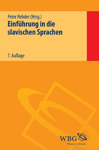 Einführung in die slavischen Sprachen: Mit einer Einführung in die Balkanphilologie