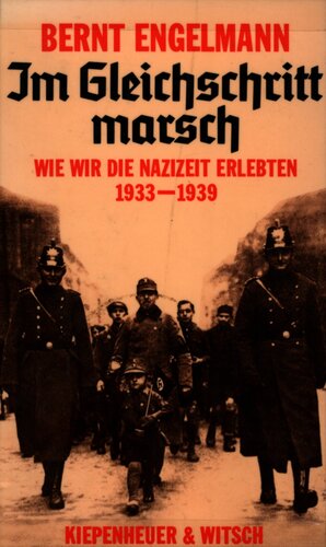 Im Gleichschritt marsch : Wie wir die Nazizeit erlebten 1933-1939