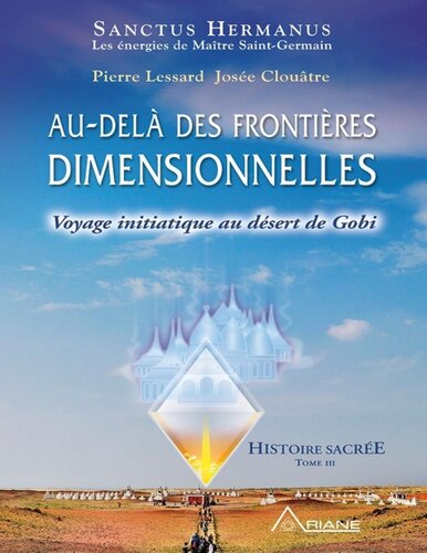 Au-delà des frontières dimensionnelles 03 Histoire sacrée
