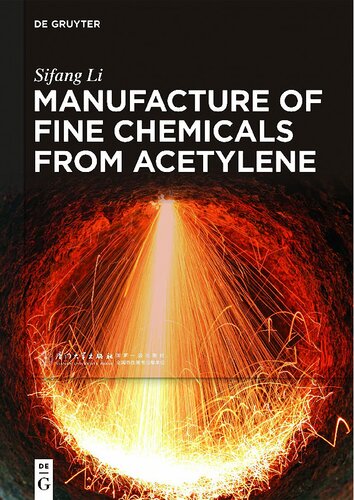 Manufacture of Fine Chemicals from Acetylene